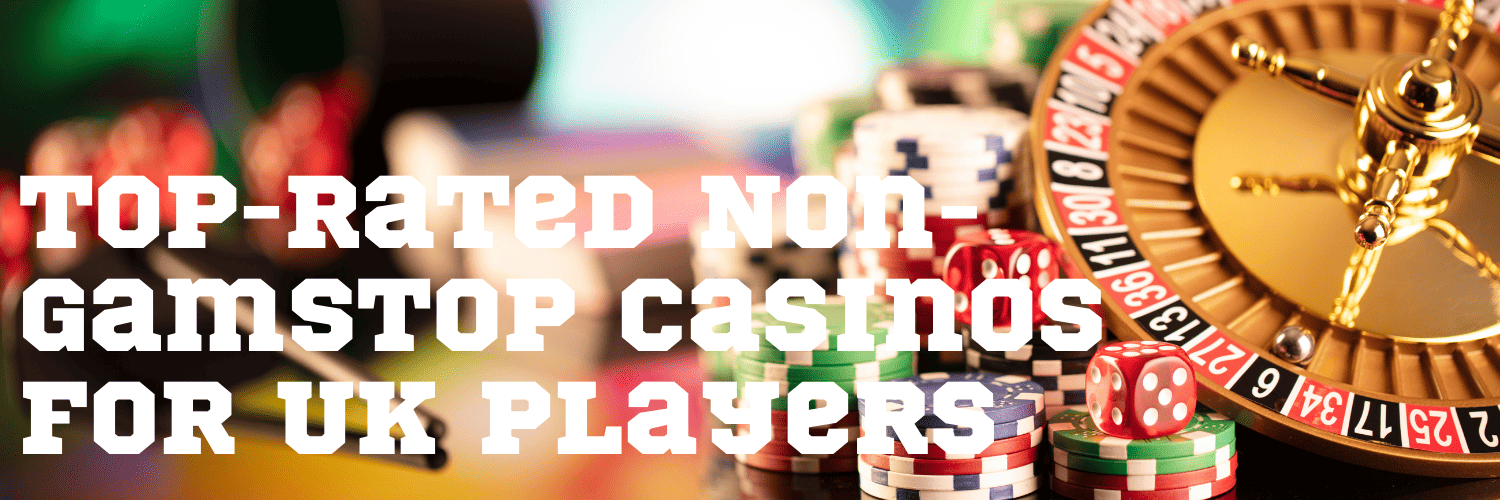 Exploring Non-Gamstop Casinos A Safe and Exciting Alternative